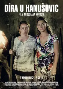 Díra u Hanusovic (2014)