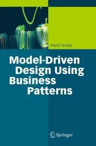 Model-Driven Design Using Business Pattern [Repost]