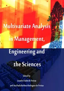 "Multivariate Analysis in Management, Engineering and the Sciences" ed. by Leandro V. de Freitas et al.