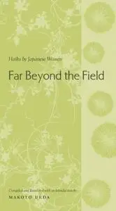 Far beyond the field: haiku by Japanese women (Repost)