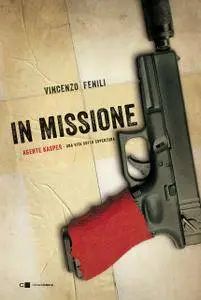 Vincenzo Fenili - In missione