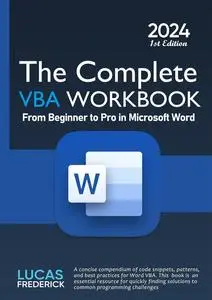 The Complete VBA Workbook: From Beginner to Pro in Microsoft Word | 1st Edition | 2024
