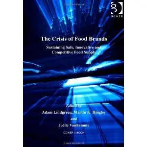 The Crisis of Food Brands (Food and Agricultural Marketing) (repost)