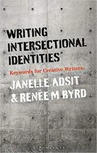 Writing Intersectional Identities: Keywords for Creative Writers