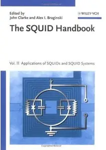 The SQUID Handbook, Volume 2: Applications of SQUIDs and SQUID Systems [Repost]