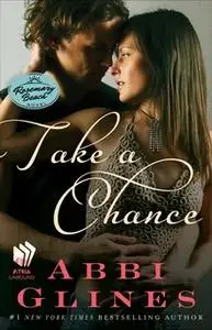 «Take a Chance» by Abbi Glines