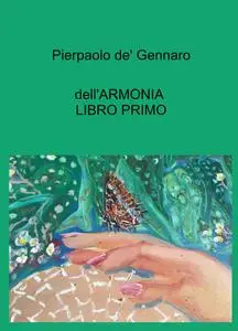 dell’ARMONIA – LIBRO PRIMO