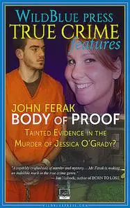 «Body of Proof» by John Ferak