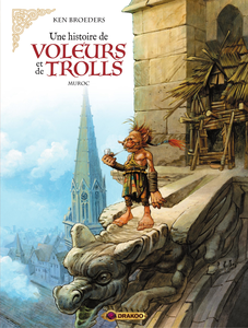 Une Histoire de Voleurs et de Trolls - Tome 2 - Muroc