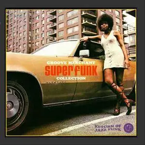 VA - Groove Merchant Super Funk Collection: Return Of Jazz Funk (2008) {LRC Ltd.} **[RE-UP]**