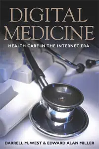Digital Medicine: Health Care in the Internet Era (Repost)