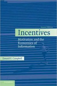 Incentives: Motivation and the Economics of Information, 2 edition (repost)