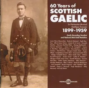 Various Artists – 60 Years of Scottish Gaelic 1899-1959 (2012)