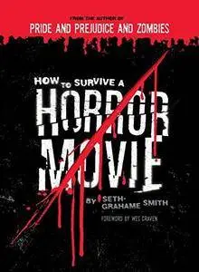 How to Survive a Horror Movie (Repost)