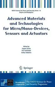 Advanced Materials and Technologies for Micro Nano-Devices, Sensors and Actuators