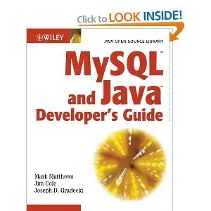 MySQL and Java Developer's Guide (Repost)