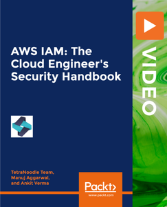 AWS IAM: The Cloud Engineer's Security Handbook