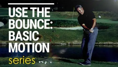 Monte Scheinblum - Use The Bounce 1.0 / Short Game