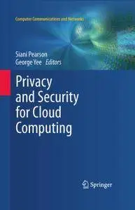 Privacy and Security for Cloud Computing (Repost)