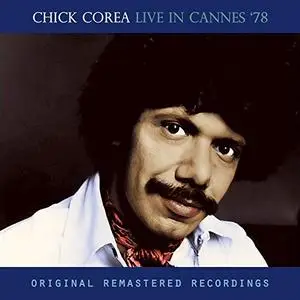 Chick Corea - Live in Cannes '78 (1978/2017) [Official Digital Download 24/96]