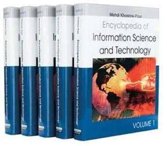 Encyclopedia of Information Science and Technology by Mehdi Khosrow-Pour [Repost]