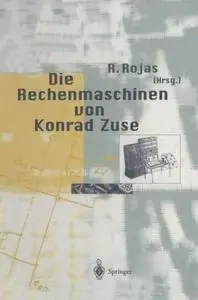 Die Rechenmaschinen von Konrad Zuse