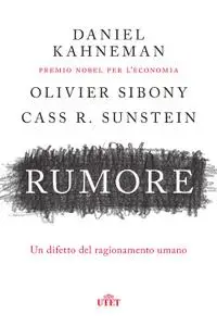 Daniel Kahneman - Rumore
