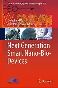 Next Generation Smart Nano-Bio-Devices