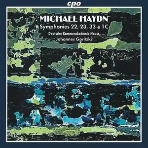 Johannes Goritzki, Deutsche Kammerakademie Neuss - Michael Haydn: Symphonies 22, 23, 33 & 1C (2002)