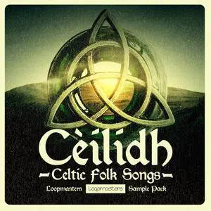 Loopmasters - Cèilidh Celtic Folk Songs WAV REX