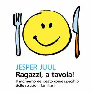 «Ragazzi, a tavola!» by Juul Jesper