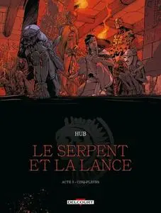 Le Serpent et la Lance - Tomes 03 - Cinq-fleurs