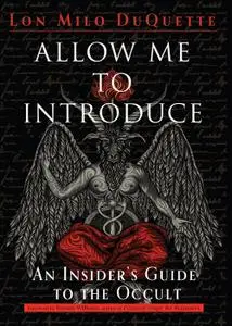 Allow Me to Introduce: An Insider's Guide to the Occult