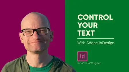 Intuitive InDesign 3: Concise, Creative Text