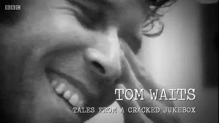 Tom Waits: Tales from a Cracked Jukebox (2017)