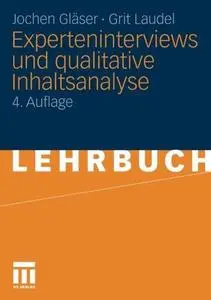 Experteninterviews und qualitative Inhaltsanalyse: als Instrumente rekonstruierender Untersuchungen