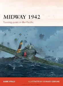 Midway 1942: Turning Point in the Pacific (Osprey Campaign 226)