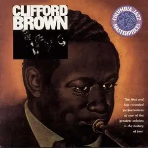 Clifford Brown - The Beginning And The End (1973) {1994 Columbia Legacy}