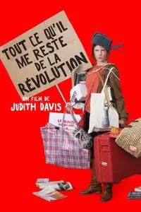 Whatever Happened to My Revolution / Tout ce qu'il me reste de la révolution (2018)