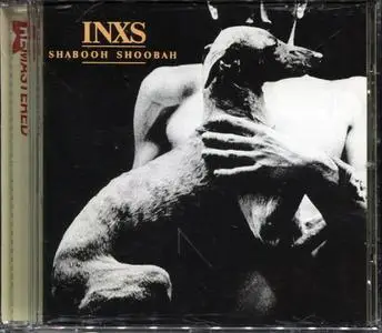 INXS - Shabooh Shoobah (1982) [2011, Remastered Reissue]