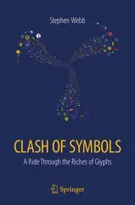 Clash of Symbols: A ride through the riches of glyphs (Repost)
