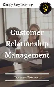 Customer Relationship Management