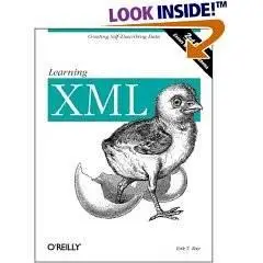 Learning XML, Second Edition By Erik T Ray