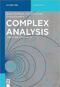 Complex Analysis: Theory and Applications