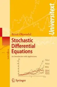 Stochastic Differential Equations: An Introduction with Applications (Repost)