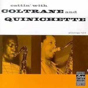 John Coltrane & Paul Quinichette - Cattin' With Coltrane And Quinichette (1957) [DCC GZS-1085]