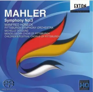 Mahler: Symphony No. 3 - Honeck, Pittsburgh Symphony (2011)