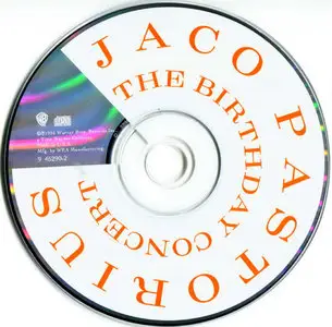 Jaco Pastorius - The Birthday Concert (1981) {Warner Bros. 9 45290-2 rel 1995}