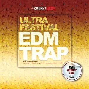 Smokey Loops Ultra Festival EDM Trap [WAV MiDi SPiRE]