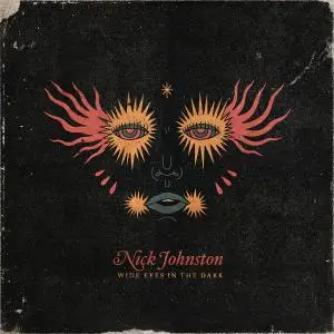 Nick Johnston - Wide Eyes in the Dark (2019)